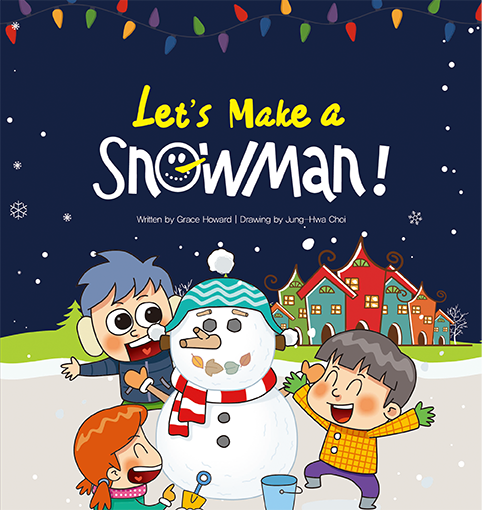 Letʼs Make a Snowman!