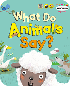 What Do Animals Say?
