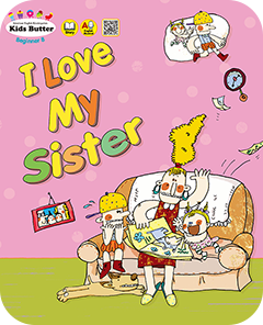 I Love My Sister