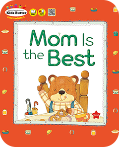 Mom Is the Best