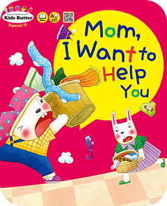 Mom, I Want to Help You