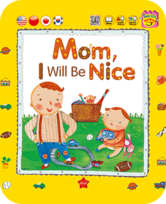 Mom, I Will Be Nice